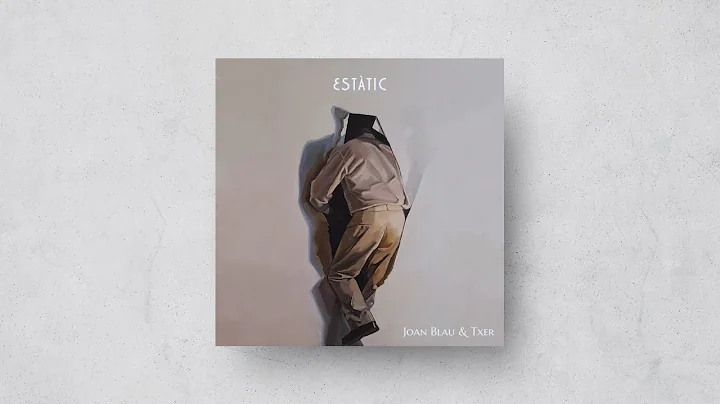 Esttic - Joan Blau & Txer