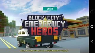 Block  City Emergency Heroes (Android and iOS Minecraft game [Loading Time I start the game) Part.1 screenshot 4
