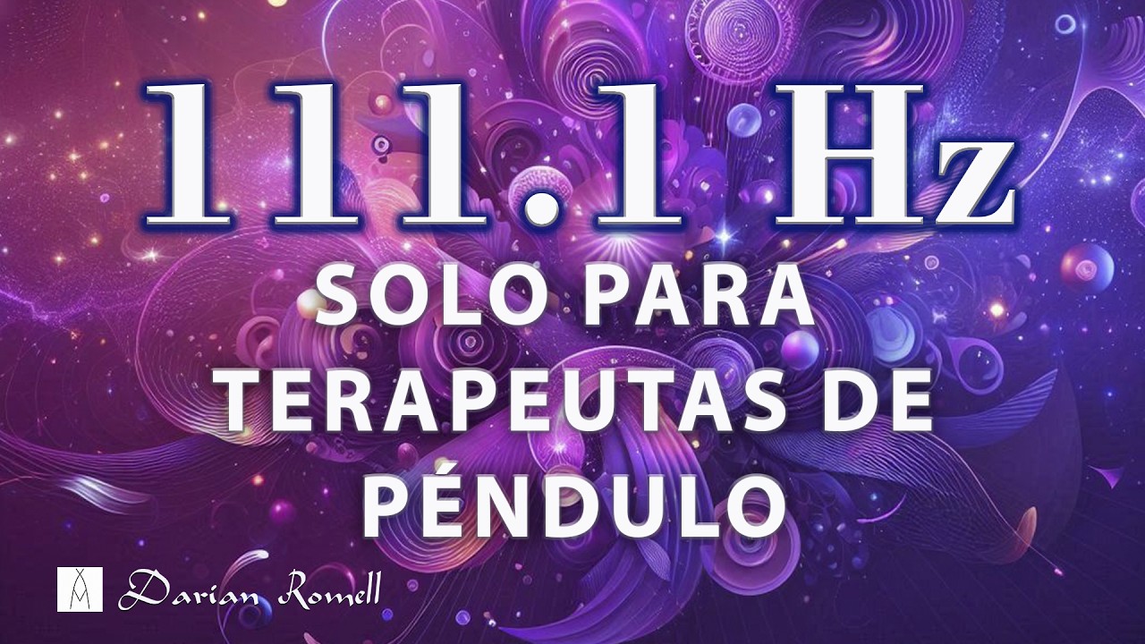 1111 Hz Frequency used in Pendulum Therapies
