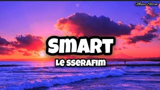 Le Sserafim - Smart (English Ver.) (lyrics) | Music Storm | TikTok