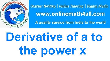 Derivative of a to the power x