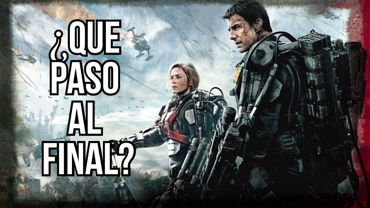 Edge of tomorrow (Al filo del mañana)/ Análisis y Final explicado/ ¿Qué paso al final?