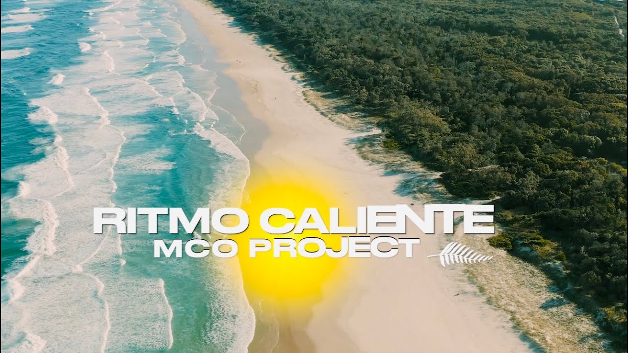 MCO Project - Ritmo Caliente (Official Video)