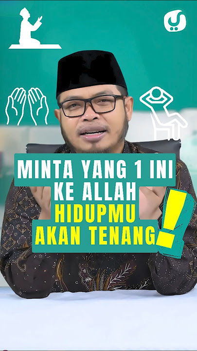 MINTALAH YANG 1 INI KE ALLAH HIDUPMU AKAN TENANG! - Ustadz Johan Saputra Halim