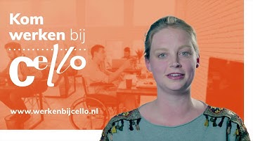 Maria: wil jij bij Cello komen werken?
