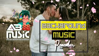 Remember By |• Next Route [Audio Library   Releases] [Fans Collection AB 88 MUSIC]