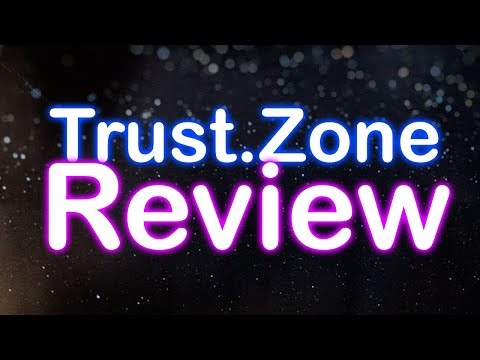 Trust Zone Review