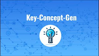 Key Concept Gen
