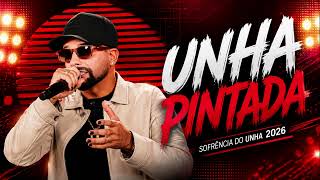 UNHA PINTADA 2026 - CD SOFRÊNCIA DO UNHA PRA PAREDÃO - UNHA PINTADA 2026 NOVO — trending on YouTube in Brazil