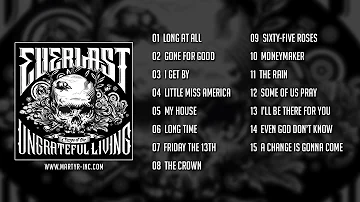 Everlast - Songs Of The Ungrateful Living (Full Album)