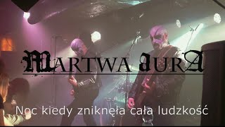 Martwa Aura - Noc kiedy zniknęła cała ludzkość, Bielsko-Biała, RudeBoy Club 19.11.2021