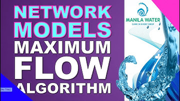 NETWORK MODELS  Maximum Flow Algorithm | Lecture Series #30 | Operations Research | EASILY EXPLAINED