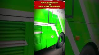 Bus Basuri Tidak Membasuri Ada Sirine Polisi basuri telolet short short shorts bus
