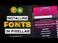 The Secret Way to Install Custom Fonts in PixelLab Fast #font 
