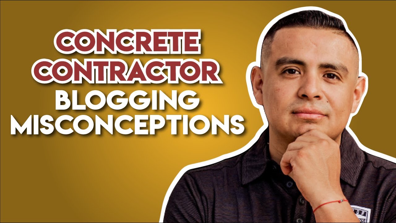 Biggest Misconceptions About Blogging For Decorative Concrete Contractors