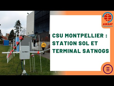 Innovations au CSU Montpellier : station sol et terminal SatNOGS