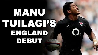 Manu Tuilagi's England Debut