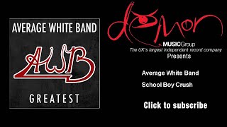 Average White Band - School Boy Crush