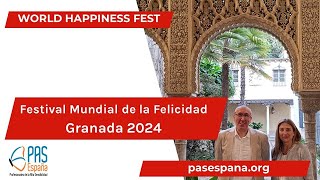 PAS España participa en el Festival Mundial de la Felicidad. Granada 2024