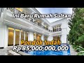 RUMAH MEWAH BUAT PARA SULTAN DI PONDOK INDAH HARGA 85 MILIAR LUXURIOUS MODERN CLASSIC DESIGN
