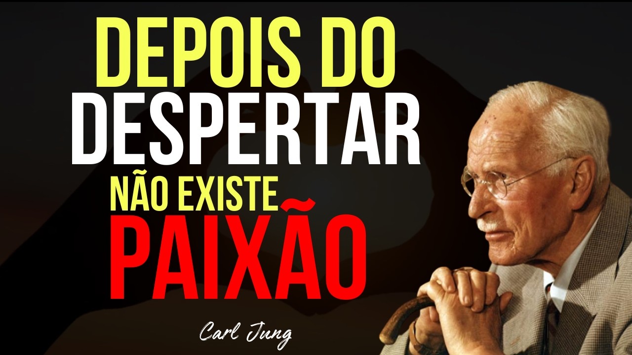 Por Que Você Não Se Apaixona Mais? Carl Jung Explica o Que Acontece Após o Despertar de Consciência
