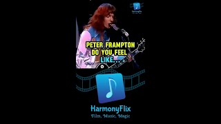 Peter Frampton - Do You Feel Like We Do  TalkBox excerpt