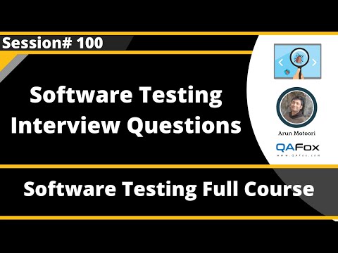 Software Testing Interview Questions (Software Testing - Session 100)