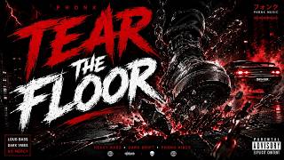 TEAR THE FLOOR [Phonk Mix] | Aggressive Drift Music