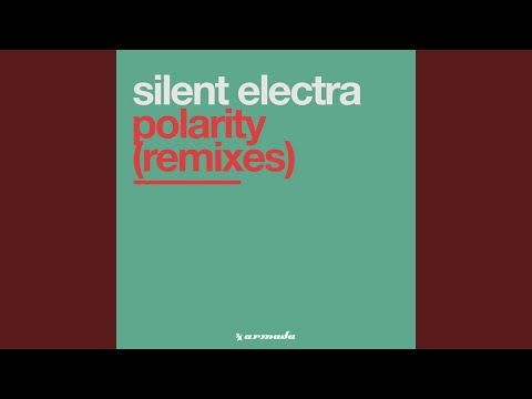 Silent Electra — Polarity (Jochen Miller Remix)