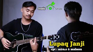 Lagu Sasak Terviral !! LUPAQ JANJI  Cpt : Mira.s & mahesa Acoustic Version Cover