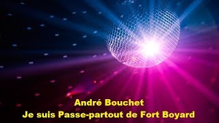 André Bouchet - Je suis Passe Partout de Fort Boyard