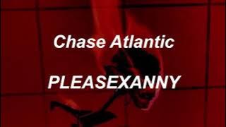 Chase Atlantic - PLEASEXANNY (lyrics)