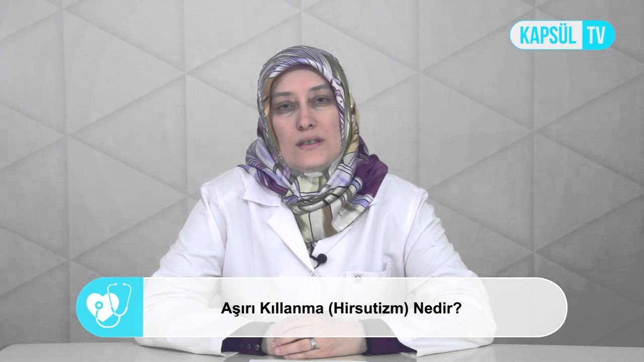 Hirsutizm nedir Hirsutizm nedir