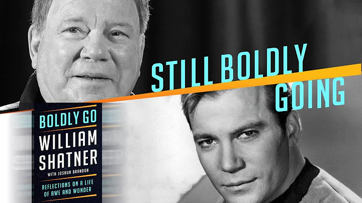 William Shatner and Joshua Brandon: Still Boldly G...