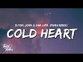 Elton John & Dua lipa - Cold Heart (Lyrics) | (PNAU remix)