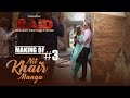 Making of nit khair manga song  raid  ajay devgn  ileana dcruz