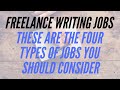 The 4 Best Types of FREELANCE WRITING JOBS For Beginners | Location Rebel