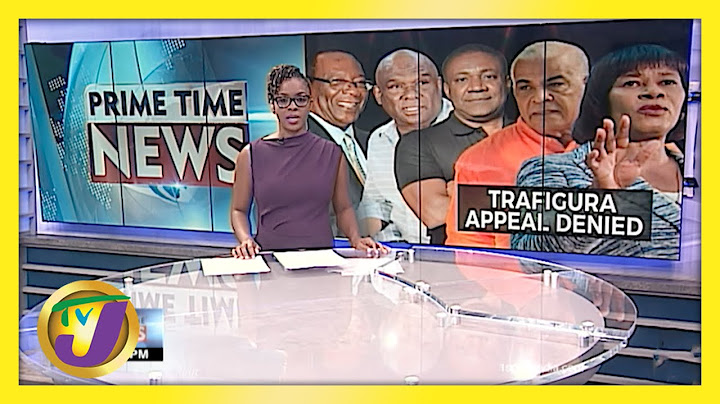 Jamaica's Peoples' National Party Loses Trafigura Appeal | TVJ News