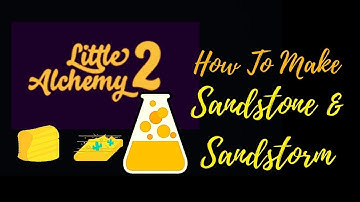 Little Alchemy 2-How to make Sandstone & Sandstorm Cheats & Hints