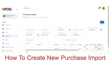 How To Create New Purchase Import | Startupkhata