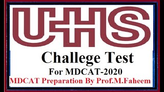 MDCAT Challenge Test For all MDCAT  STUDENTS -2020