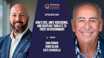 Arm’s Rise, AWS Vibecoding, and Deepfake Threats to Trust in Government | TSG Ep. 881