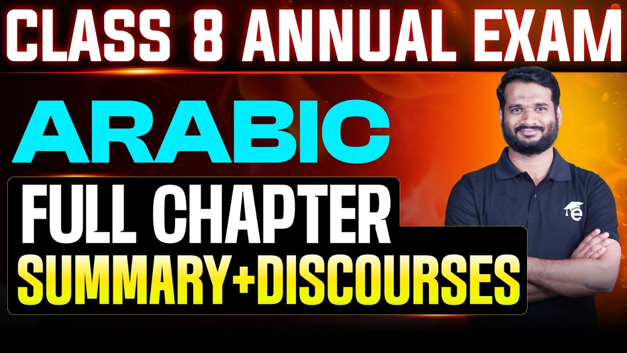 Class 8 Arabic Full chapter Summary + Discourses |Eduport
