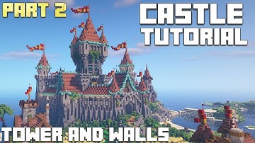 Minecraft Tutorial: How to Build a Castle Block by Block - Part 2 - Tower and Walls