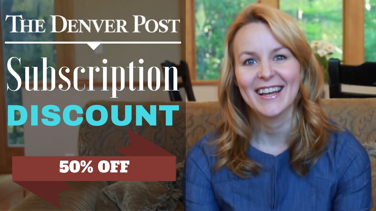 Denver Post Subscription Discount Savings Tips YouTube
