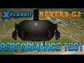 REVERB G2 TRACKING & PERFORMANCE TEST - X PLANE 11