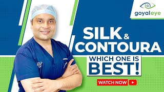 SILK vs Contoura Vision: Which LASER is best for Permanent Specs Removal?
