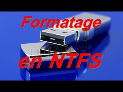 Vidéo: Comment Formater Une Clé USB Pour NTFS