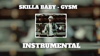 Skilla Baby - GYSM [ Instrumental ]