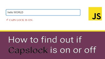 How to Detect Caps Lock - With JavaScript